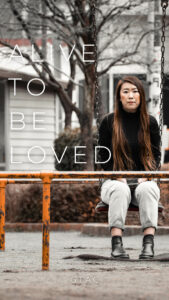Read more about the article Alive to be Loved